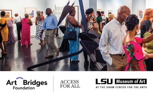 People gathering at an art exhibit, logos for Art Bridges Foundation and LSU Museum of Art