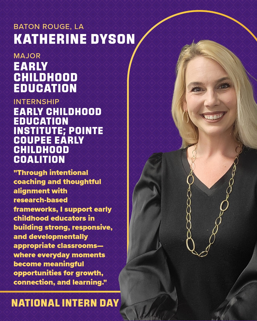 Intern Day photo and quote by Katherine Dyson; text version follows at bottom of page.