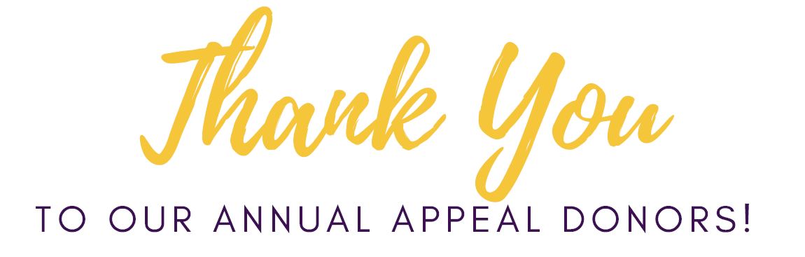 Thank you to our annual appeal donors!