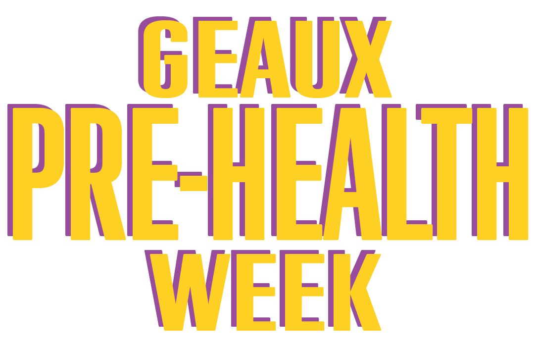 Geaux Pre-Health Week