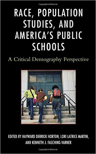  Race, Population Studies, and America's Public Schools: A Critical Demography Perspective