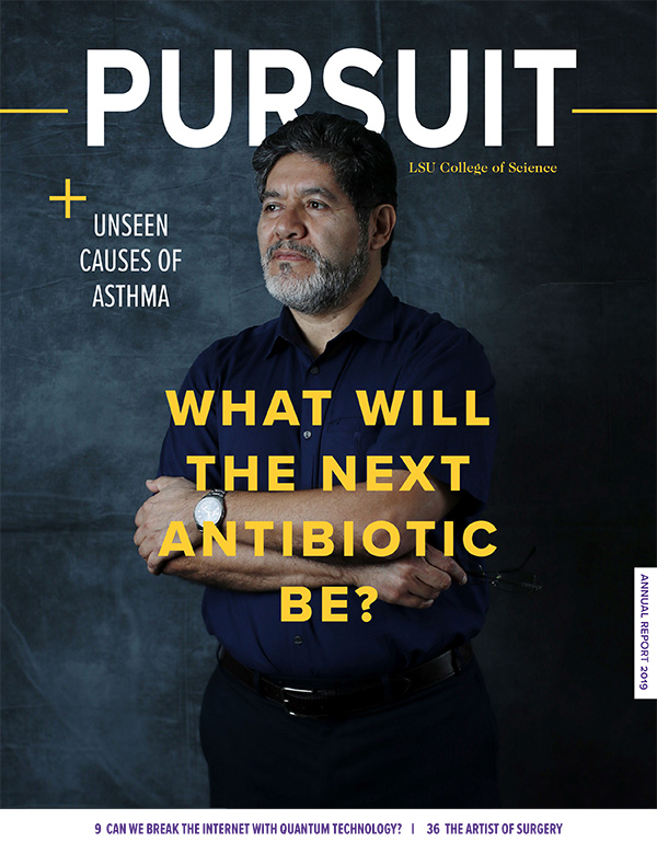 Pursuit cover 2019. Dr. Mario River, LSU Chemistry  Professor