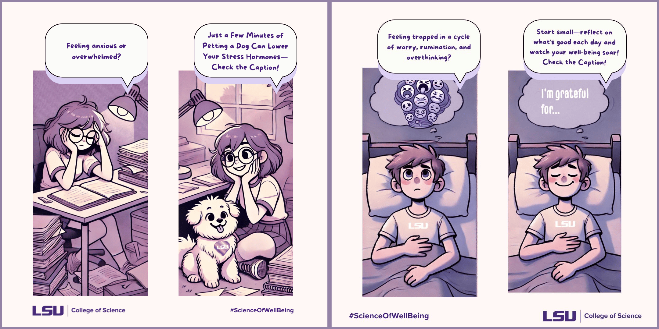 Illustrations from the #ScienceOfWellBeing social media campaign. The first two-panel illustration depicts an overwhelmed student taking a break to pet a dog, while the second shows a student ruminating in bed and then practicing gratitude to counter negative thoughts.